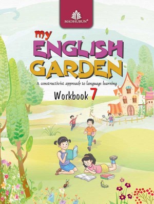 Madhuban My English Garden (CBSE English) WORK BOOK Class VII