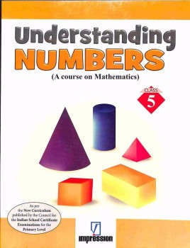 Madhuban UNDERSTANDING NUMBERS Class V