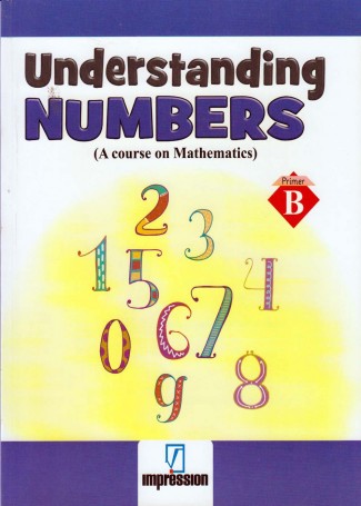 Madhuban UNDERSTANDING NUMBERS-PRIMER B