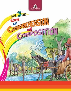 Madhuban Madhubun Comprehension & Composition Class III