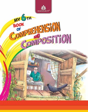 Madhuban Madhubun Comprehension & Composition Class VI