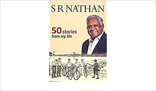 NBT English S.R. NATHAN: 50 STORIES FROM MY LIFE