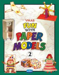 Navneet Vikas Fun with Paper Models Book 2