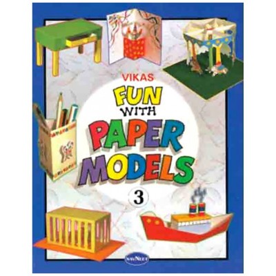 Navneet Vikas Fun with Paper Models Book 3