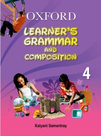 Oxford Learners Grammar and Composition Class IV