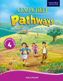 Oxford Pathways Literature READER Class IV