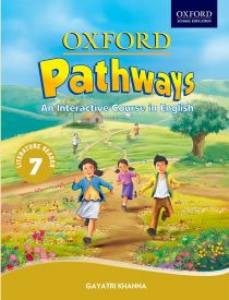 Oxford Pathways Literature Reader Class VII