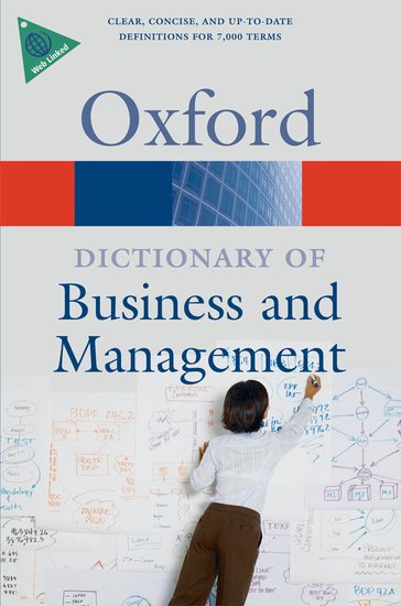 Oxford A Dictionary of Business and Management