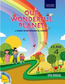 Oxford Our Wonderful Planet Coursebook Class IV