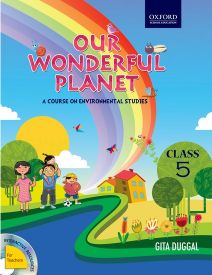 Oxford Our Wonderful Planet Coursebook Class V