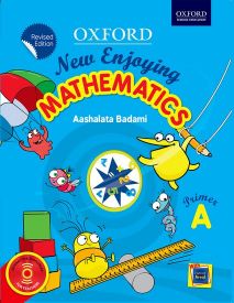 Oxford New Enjoying Mathematics - Revised Edition Class Primer A