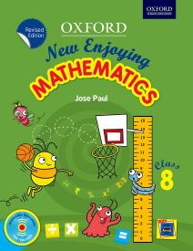 Oxford New Enjoying Mathematics - Revised Edition Class VIII