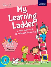 Oxford My Learning Ladder Social Science Class IV Term 3