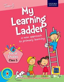 Oxford My Learning Ladder Social Science Class V Term 3