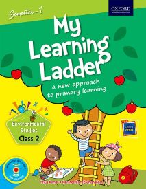 Oxford My Learning Ladder EVS Class II Semester 1