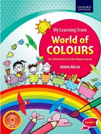 Oxford MY LEARNING TRAIN: WORLD OF COLOURS LEVEL I