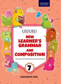 Oxford New Learner's Grammar & Composition Class VII