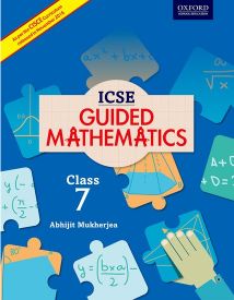 Oxford ICSE Guided Mathematics Coursebook Class VII