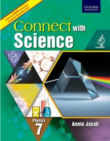 Oxford CISCE Connect with Science Physics Coursebook Class VII