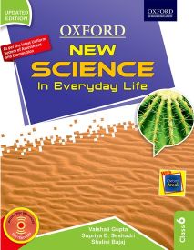 Oxford New Science in Everyday Life Class VI (New Edition)