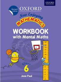 Oxford New Enjoying Mathematics Workbook with Mental Maths Class VI