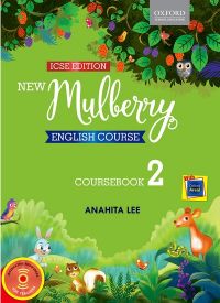 Oxford New Mulberry English Course Class II (ICSE Edition)