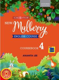 Oxford New Mulberry English Course Class IV (ICSE Edition)