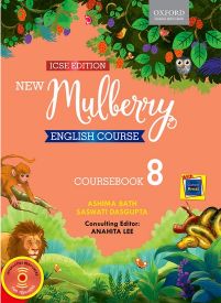 Oxford New Mulberry English Course Class VIII (ICSE Edition)
