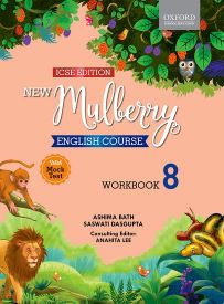 Oxford New Mulberry English Course Workbook Class VIII (ICSE Edition)