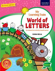 Oxford My Learning Train World of letters (Revised Edition) Level 2