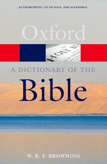 Oxford A Dictionary of the Bible