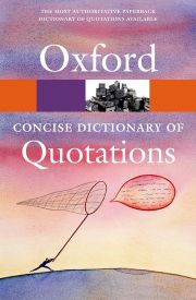 Oxford Concise Oxford Dictionary of Quotations
