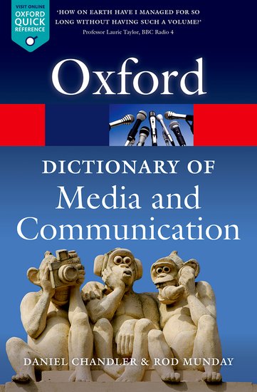 Oxford A Dictionary of Media and Communication