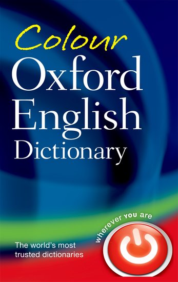 Oxford Colour Oxford English Dictionary