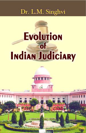 Prabhat Evolution of Indian Judiciary
