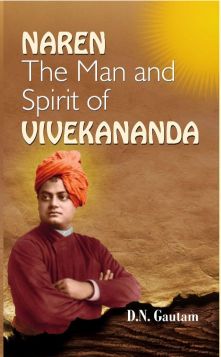 Prabhat Naren: The Man and Spirit of Vivekananda