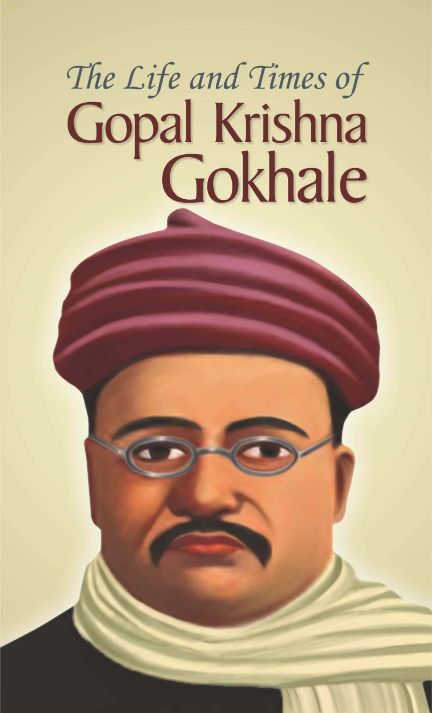 Prabhat The Life and Times of Gopal Krishna Gokhale