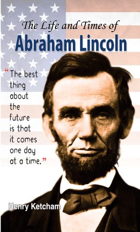 Prabhat The Life and Times of Abraham Lincoln