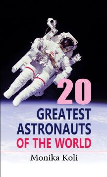 Prabhat 20 Greatest Astronauts of the World