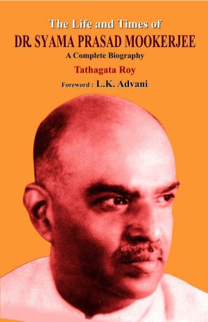 Prabhat The Life & Times of Dr Syama Prasad Mookerjee