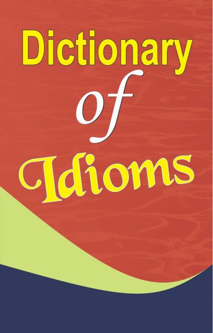 Prabhat Dictionary of Idioms