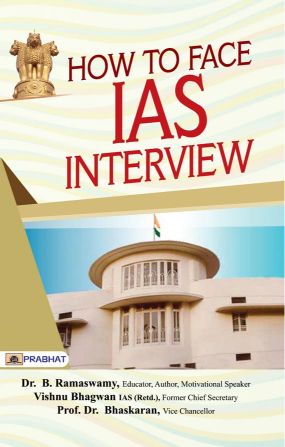 Prabhat How To Face IAS Interview: Character and
Nation Building