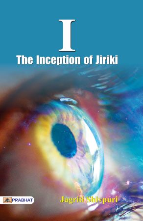 Prabhat IThe Inception of Jiriki