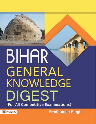 Prabhat Bihar General Knowledge Digest