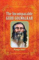 Prabhat The Incomparable Guru Golwalkar