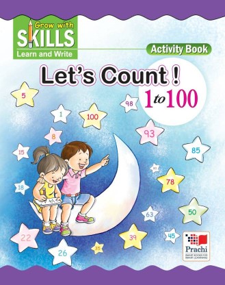 Prachi GROW WITH SKILLS Lets Count 1 to 100