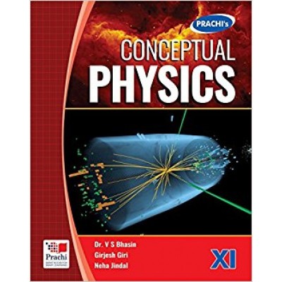 Prachi CONCEPTUAL PHYSICS Class XI