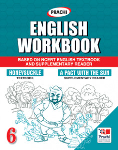 Prachi Ncert Honey Suckle & A PACT WITH THE SUN English Workbook Class VI