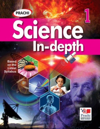 Prachi SCIENCE IN DEPTH Class I