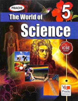 Prachi THE WORLD OF SCIENCE Class V